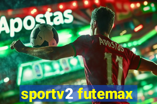 sportv2 futemax